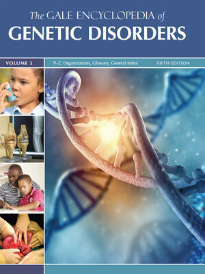 cover image of Gale Encyclopedia of Genetic Disorders
